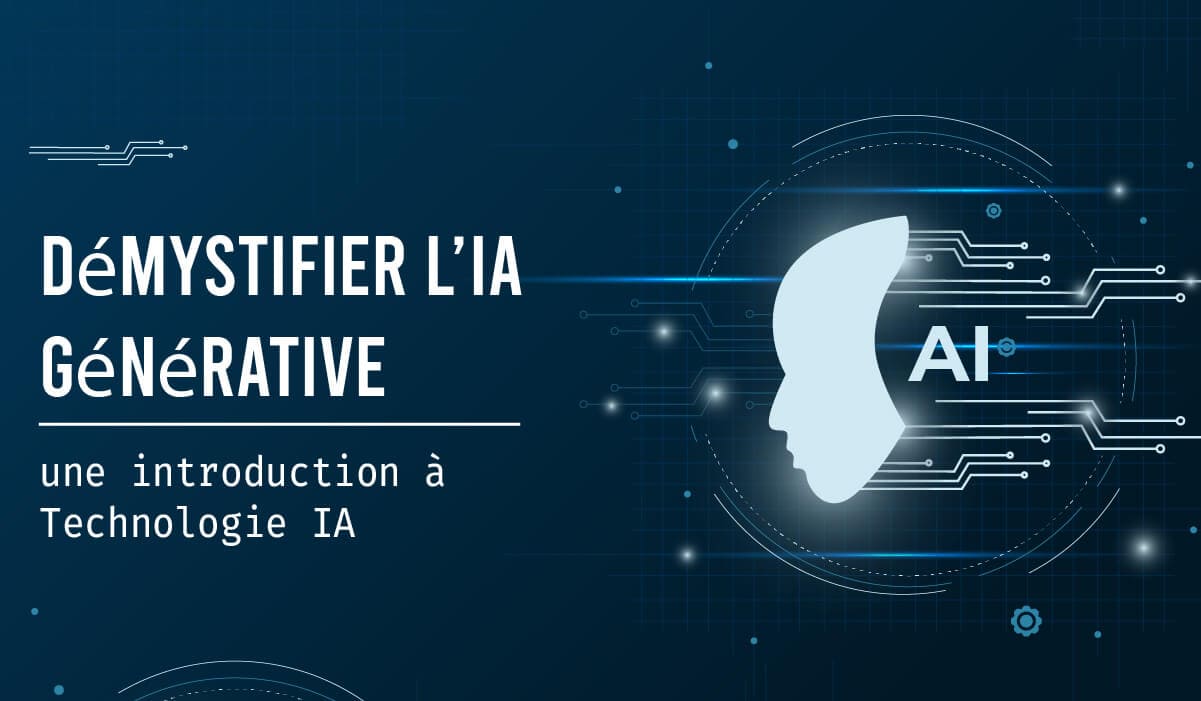 Démystifier l'IA générative : une introduction à la technologie de l'IA