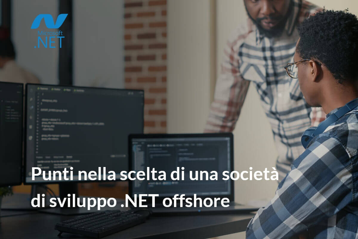 Punti nella scelta di una società di sviluppo .NET offshore