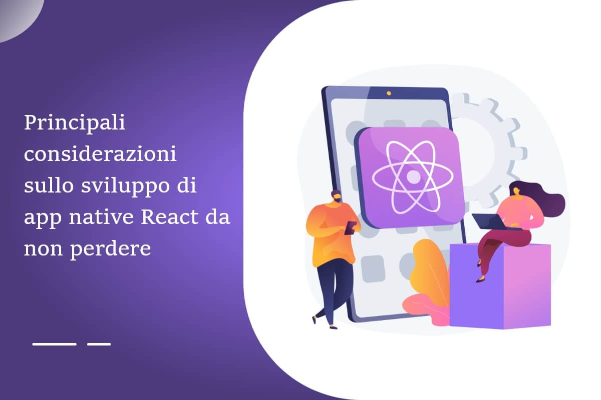 Principali considerazioni sullo sviluppo di app native di React da non perdere