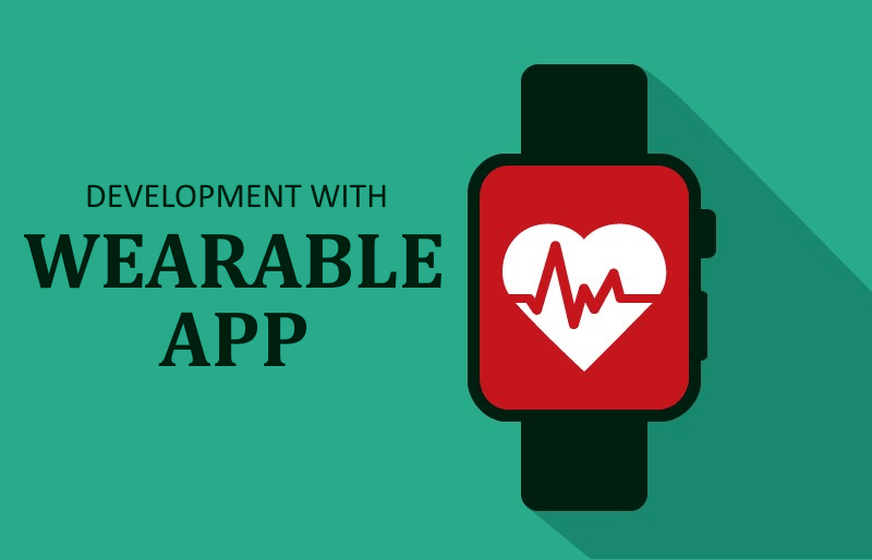 Development with Wearable App