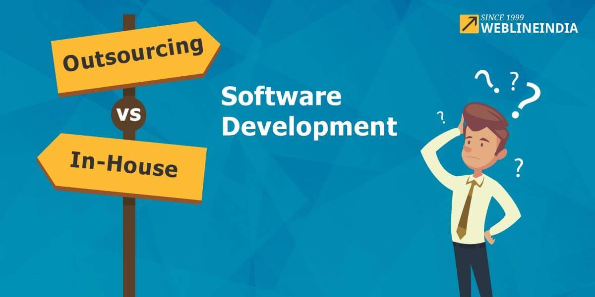 Outsourcing Software Development versus In-House Software Development