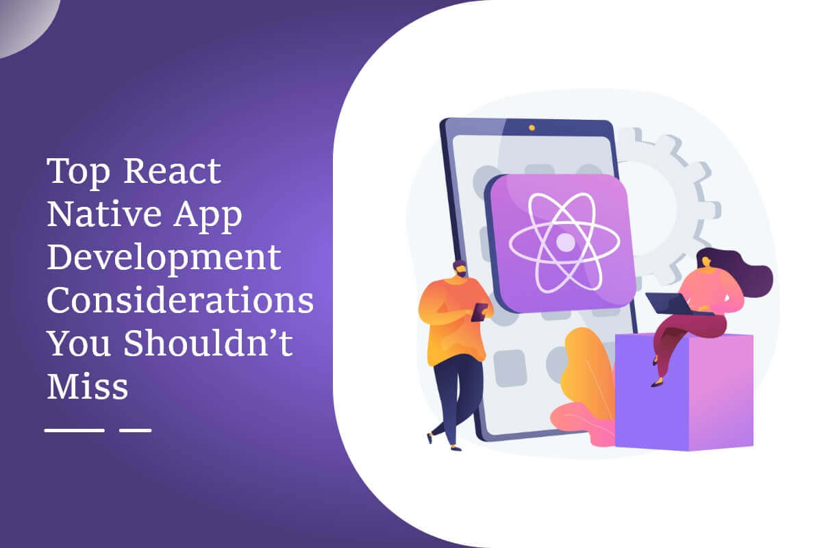 React Native App Development Considerations