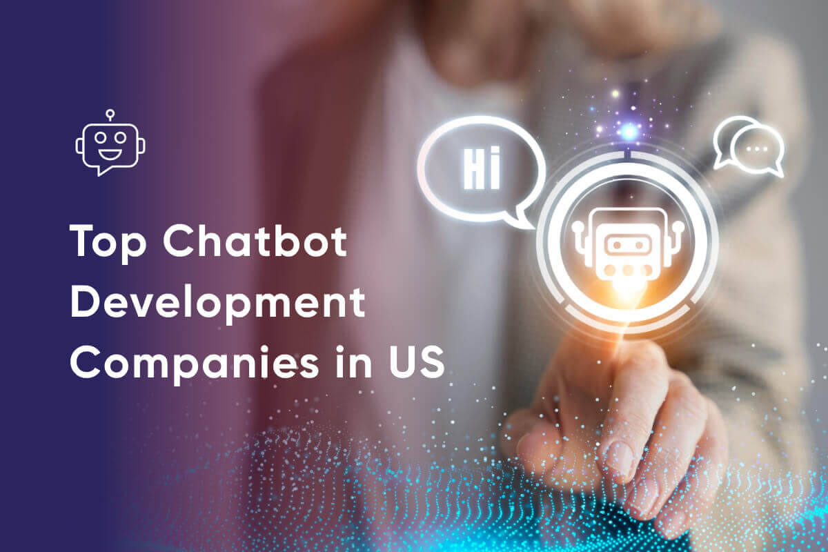 Top-Chatbot-Entwicklungsunternehmen in den USA