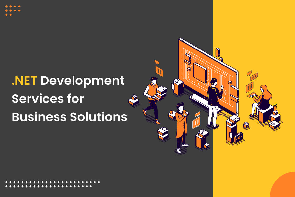 .NET Development Services for Business Solutions