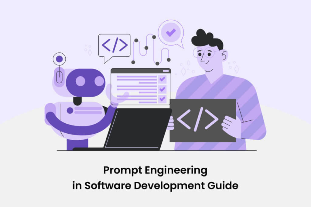 Prompt Engineering in Software Development Guide