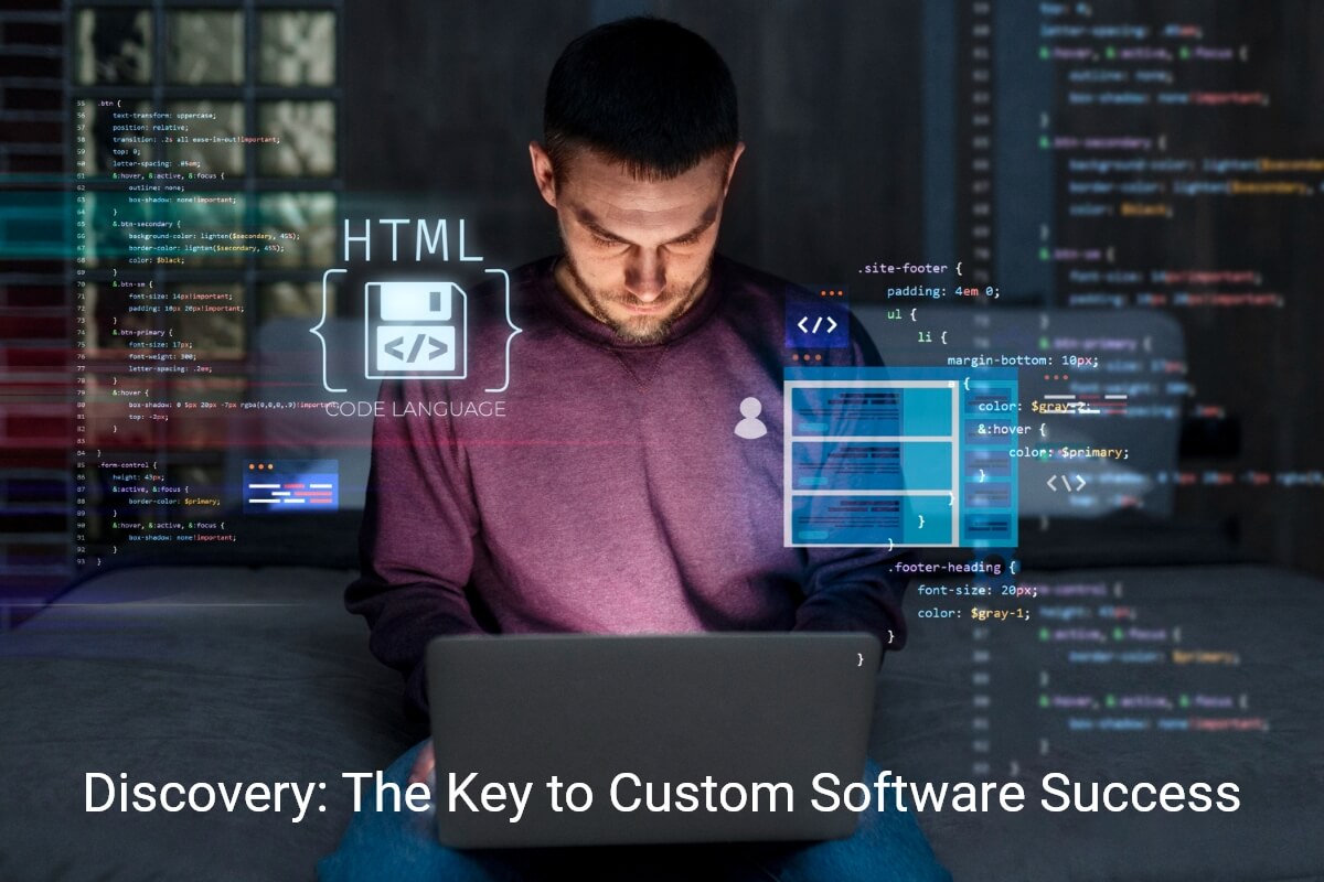 Discovery The Key to Custom Software Success