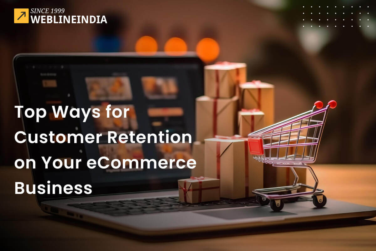 Top Ways for Ecommerce Customer Retention