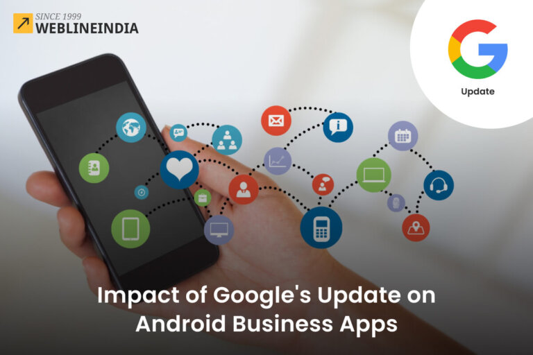 Impact of Google's Update on Android Business Apps