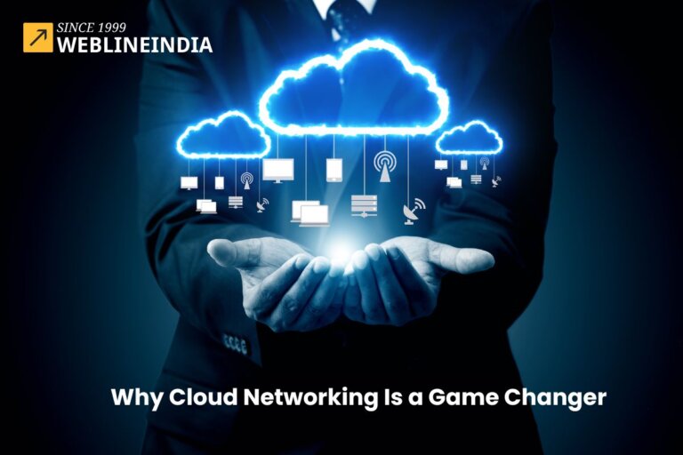 Why Cloud Networking Is a Game Changer?