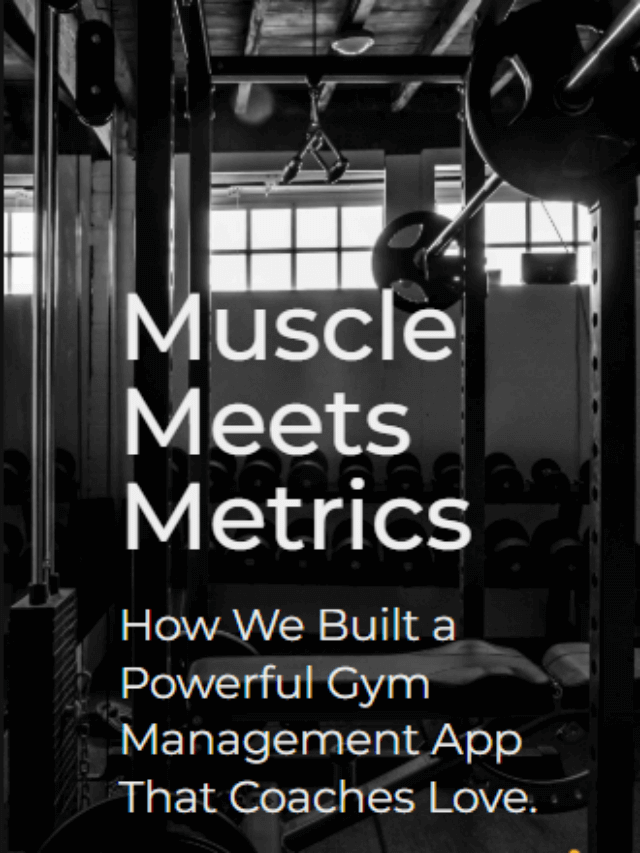Modern Gym Management App Built to Scale